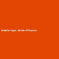 Schmieriges Seide-Pflaster
