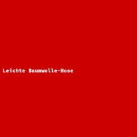 Leichte Baumwolle-Hose