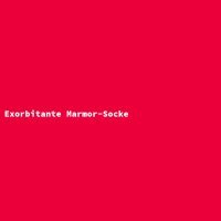 Exorbitante Marmor-Socke